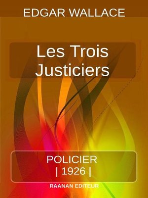 cover image of Les Trois Justiciers